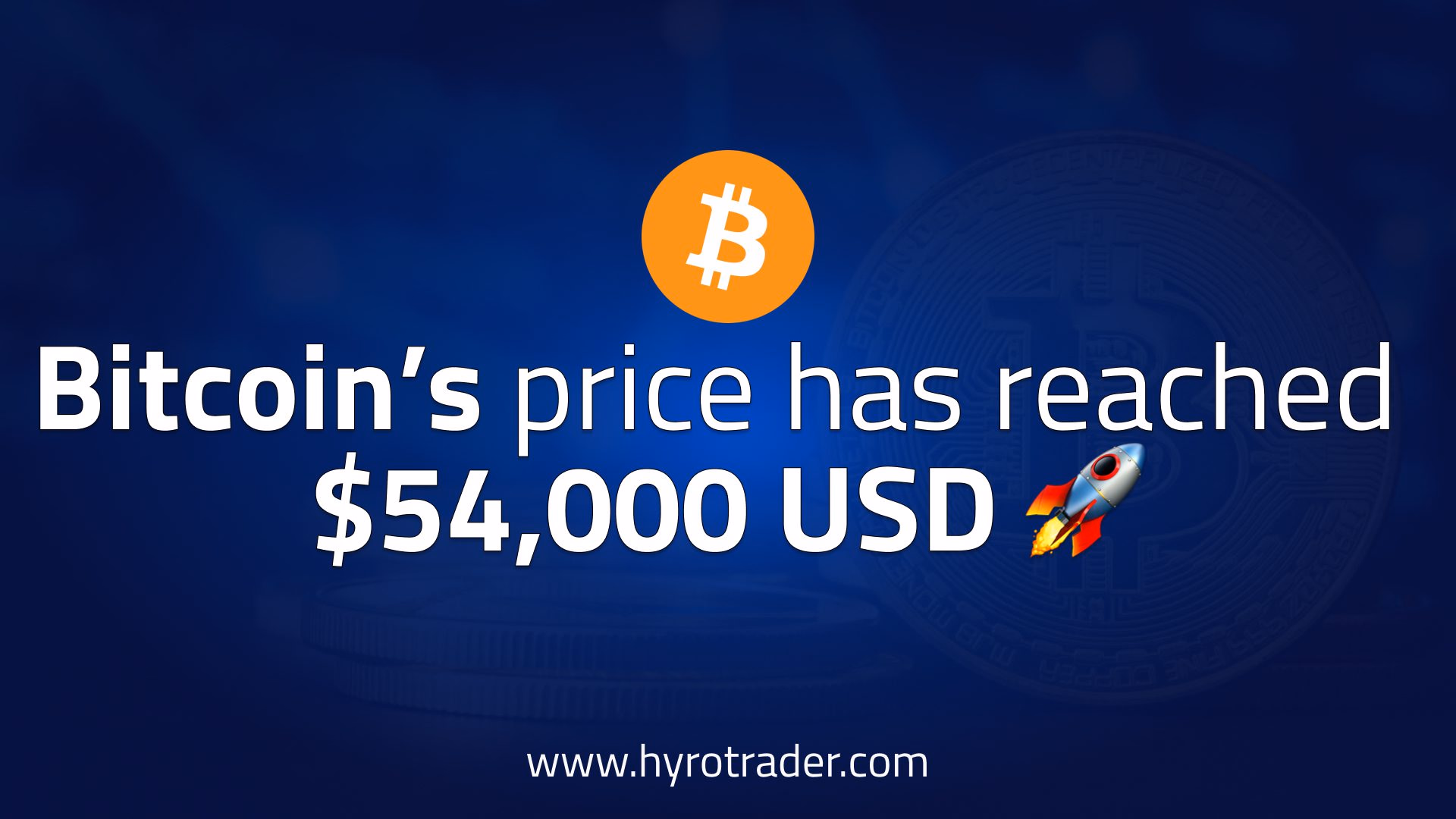 Bitcoin Breaks $54,000 Barrier for First Time Since 2021